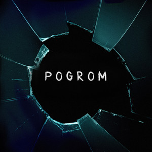 Pogrom (Explicit)