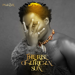 The Rise of African Sun - EP (Explicit)