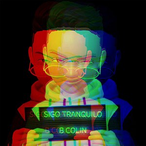 Sigo Tranquilo (Explicit)