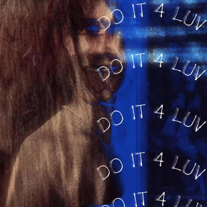 Do it 4 luv (Explicit)