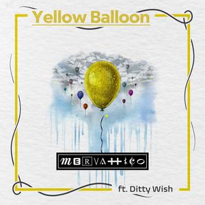 Yellow Balloon (feat. Ditty Wish)