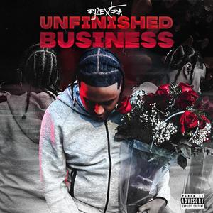 Unfinished Business (Explicit)