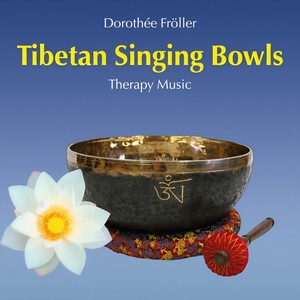 Tibetan Singing Bowls: Therapy Music