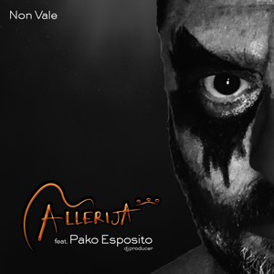 Non Vale (feat. Pako Esposito)