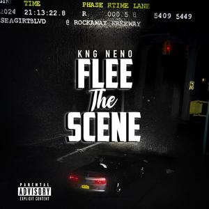 Flee The Scene (Explicit)