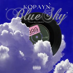 Blue Sky (Explicit)