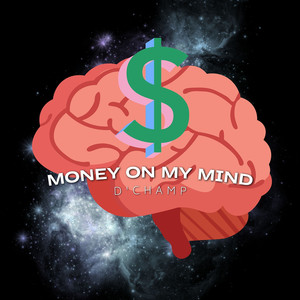 Money on My Mind (Explicit)