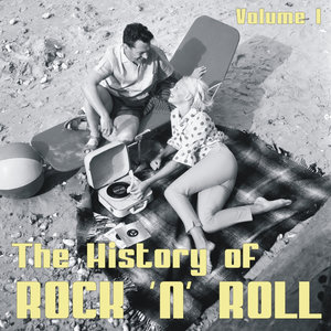 The History of Rock 'n' Roll, Vol. 1