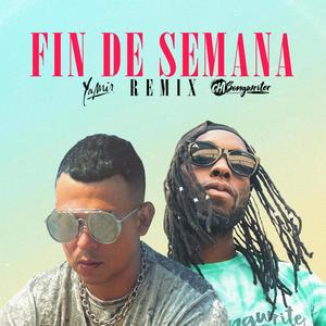 Fin De Semana Remix