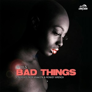 Bad Things (Monkey Wrench's Good Things Remix)