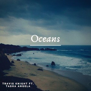 Oceans(feat. Tasha Angela)