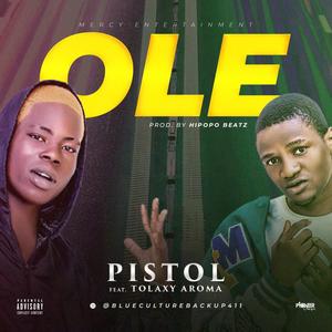 Ole (feat. Pistol Peller)