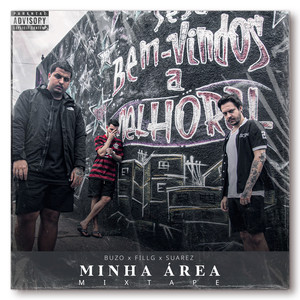 Minha Área (Mixtape) [Explicit]