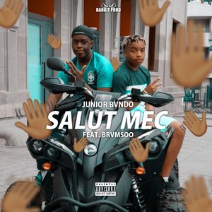 Salut mec (Explicit)