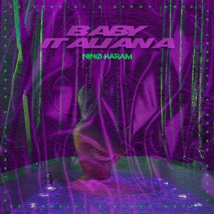 Baby Italiana (Explicit)