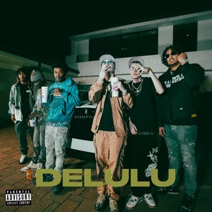 Delulu (Explicit)