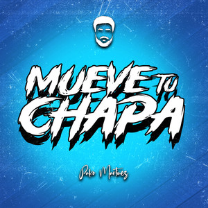 Mueve Tu Chapa