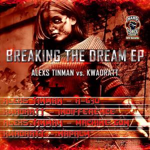 Breaking the Dream Ep