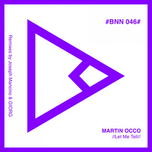 Let Me Tell (Original Mix)