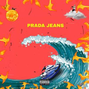 Prada Jeans (Explicit)