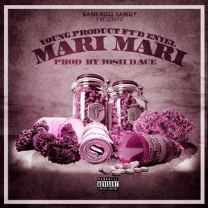 Mari Mari(feat. D Enyel) (Explicit)