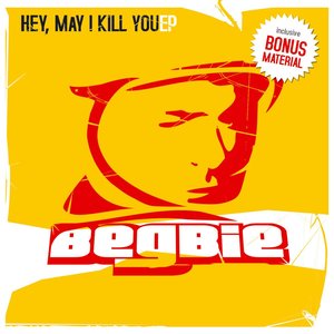 Hey, May I Kill You - EP