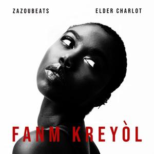 Fanm Kreyòl (feat. Elder Charlot)