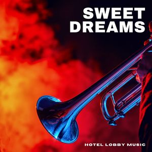 Sweet Dreams: Romantic Jazz