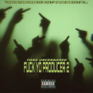 **** Yo Producer 2 (Explicit)