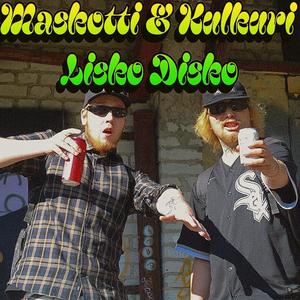 Lisko Disko (feat. KULKURI) (Explicit)