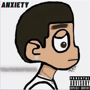 Anxiety (Explicit)