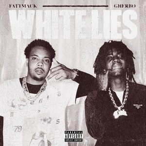 White Lies (feat. G Herbo) (Explicit)