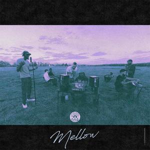 Mellow (Explicit)