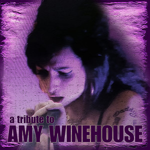 A Tribute to Amy Winehouse