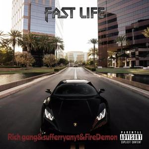 Fast life (Explicit)