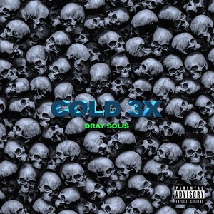 Cold 3x (Explicit)