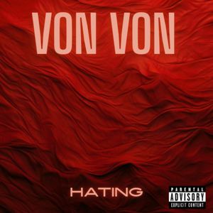 HATING (Explicit)