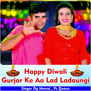 Happy Diwali Gurjar Ke Aa Lad Ladaungi