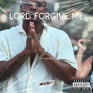 Lord Forgive Me (feat. BabyKang) (Explicit)