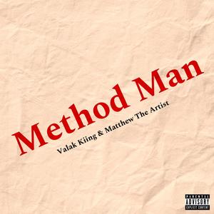 Method Man (feat. Valak Kiing) (Explicit)