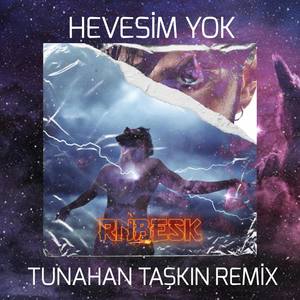 Reynmen - Hevesim Yok (Tunahan Taşkın Remix)