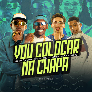 Vou Colocar na Chapa (Explicit)