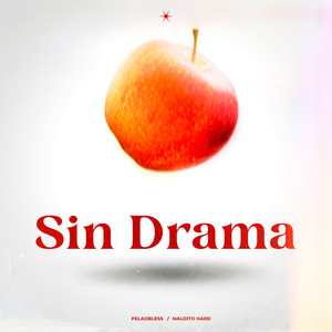 Sin Drama (Explicit)