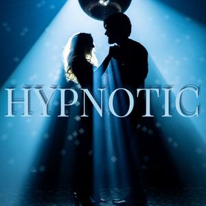 HYPNOTIC (Explicit)
