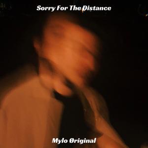 Sorry for the Distance - EP (Explicit)