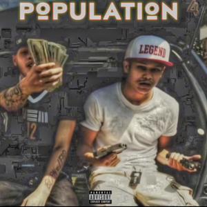 Population (feat. 765cmoney) [Explicit]