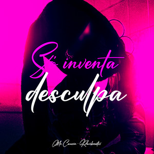 MC Cauzin - Só Inventa Desculpa (Explicit)