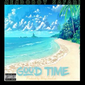 Good Time (Explicit)