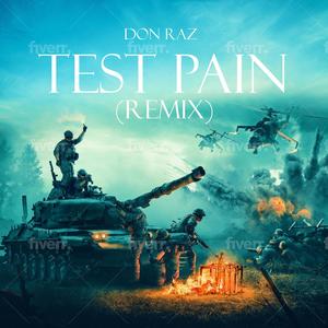 Test Pain ((remix))