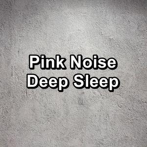 Pink Noise Deep Sleep